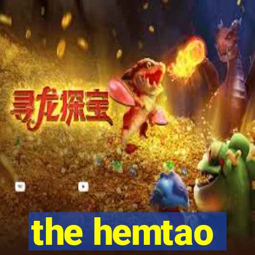 the hemtao